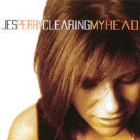 Jes Perry : Clearing My Head