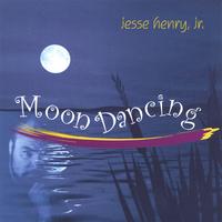 JESSE HENRY: Moondancing