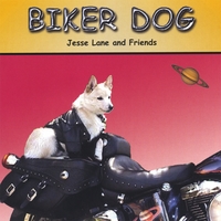 Jesse Lane : Biker Dog