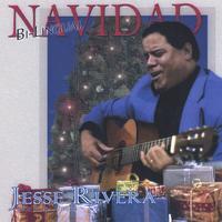 Jesse Rivera : NAVIDAD Bi-lingual