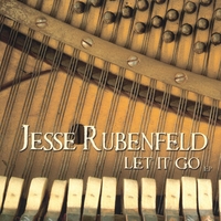 JESSE RUBENFELD: Let It Go - EP