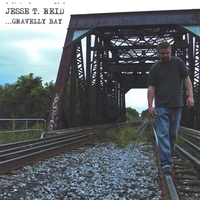 Jesse T. Reid : Gravelly Bay