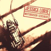 Jessica Lurie : Motorbison Serenade