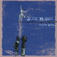 Jessie Kilguss : Exotic Bird