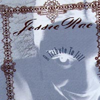 Jessie Rae : A Tribute to Jill