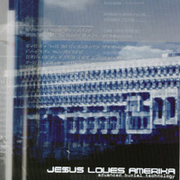 Jesus Loves Amerika : Advanced Burial Technology (IMPORT)