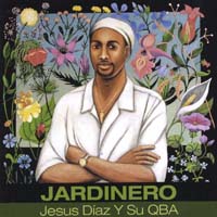 JESÚS DÍAZ Y SU QBA: Jardinero