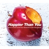 JESUS H CHRIST AND THE FOUR HORNSMEN OF THE APOCALYPSE: Happier Than You