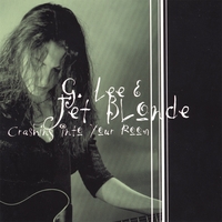 G. Lee & Jet Blonde : Crashing Into Your Room