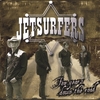 JETSURFERS: Five Years Down The Road