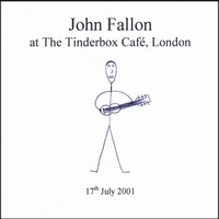 JOHN FALLON: At The Tinderbox Cafe, London