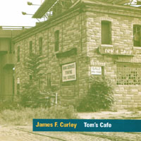 James F. Curley : Tom's Cafe