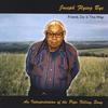 NATIVE AMERICAN INDIAN LAKOTA ELDER JOSEPH FLYING BYE: Friend Do It This Way
