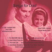 Jane Foster, Soprano and Connie Winoski, Piano : Songs for Dad