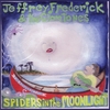 JEFFREY FREDERICK: The Resurrection of Spiders in the Moonlight
