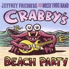 JEFFREY FRIEDBERG & THE BOSSY FROG BAND: Crabby's Beach Party