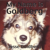 Jesse Goldberg : My Name is Goldberg