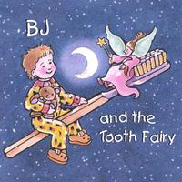 joel goldstein : B.J.and the tooth fairy