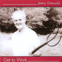 Jimmy Griswold : Get To Work