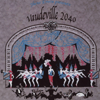 Jhene Erwin : Vaudeville 2040