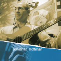 Jonathan Hoffman : Guess I'll Have to Write My Own