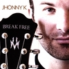 JHONNY K: Break Free