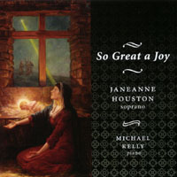 JANEANNE HOUSTON: So Great a Joy