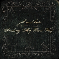 JillandKate : Finding My Own Way