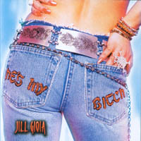 Jill Gioia : He's My Bitch