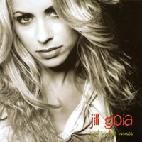 JILL GIOIA: Got Some Issues