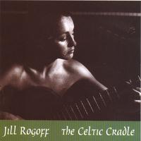 Jill Rogoff : The Celtic Cradle