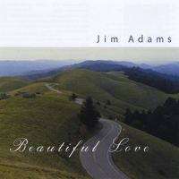 Jim Adams : Beautiful Love