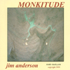 JIM ANDERSON: monkitude