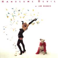 Jim Bianco : Handsome Devil