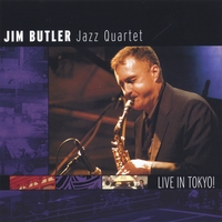 Jim Butler Quartet : Live in Tokyo!