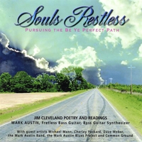 Jim Cleveland and Mark Austin : Souls Restless: Pursuing the Be Ye Perfect Path