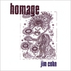 JIM COHN: Homage