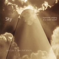 Jim Cole & Spectral Voices : Sky - Overtone Singing in a Water Tower