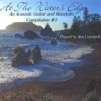 JIM CORNWELL: At the Water's Edge