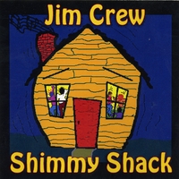 Jim Crew : Shimmy Shack