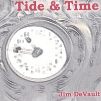 Jim DeVault : Tide & Time