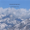 JIM AND DOREEN HUEY: Palace in the Sky