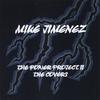 MIKE JIMENEZ: The Power Project II The Covers