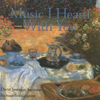 DAVID JIMERSON. BARITONE: Music I Heard With You