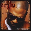 JIM GITTUM: The Vision