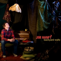 Jim Hanft : Backyard Waltz