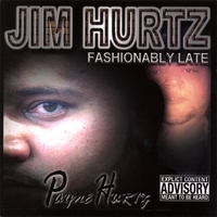 Jim Hurtz : Fashionablylate