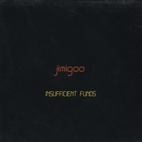 jimigoo : Insufficient Funds