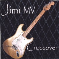 Jimi MV : Crossover