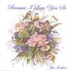 JIM JENKINS: Because I Love You So